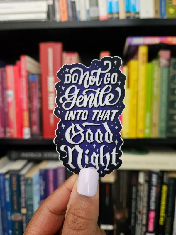 Do Not Go Gentle Poetry Sticker