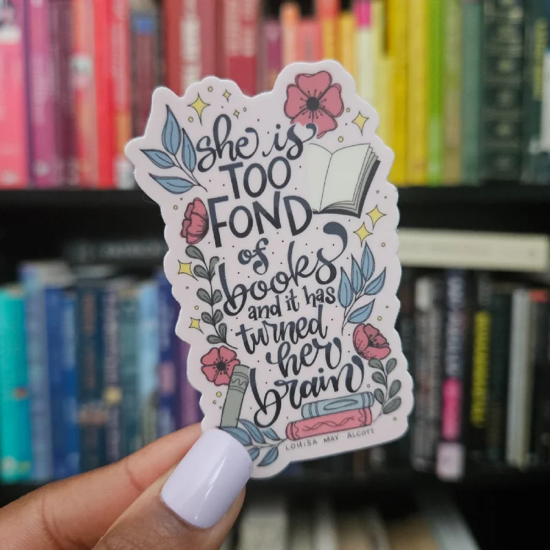 Too Fond of Books Sticker